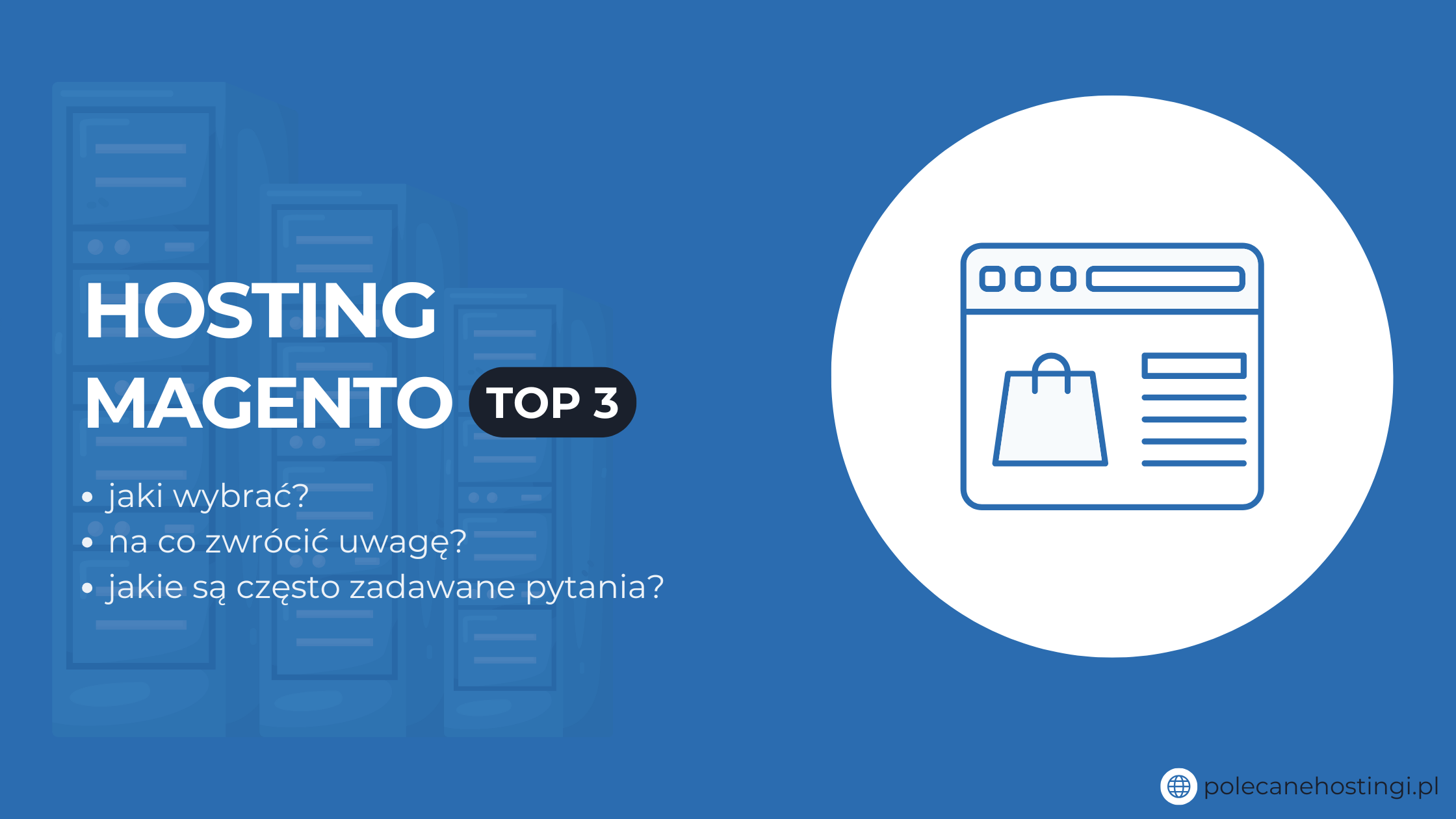 Banner o rankingu Top 3 hostingu Magento z ikoną sklepu internetowego.