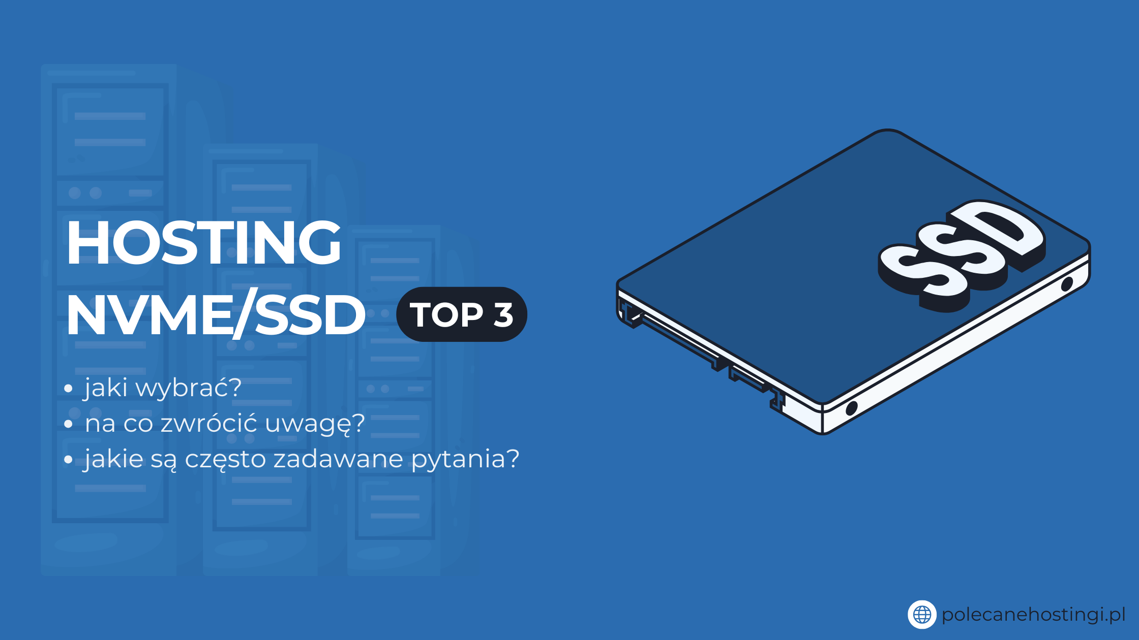 Banner o rankingu Top 3 hostingu NVMe/SSD z ikoną dysku SSD.