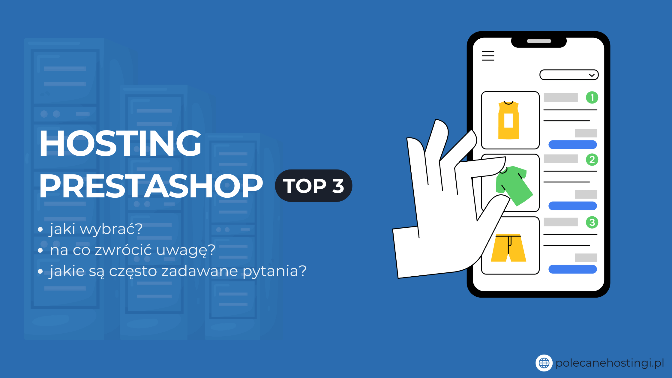 Banner o rankingu Top 3 hostingu PrestaShop z ilustracją zakupów na smartfonie.