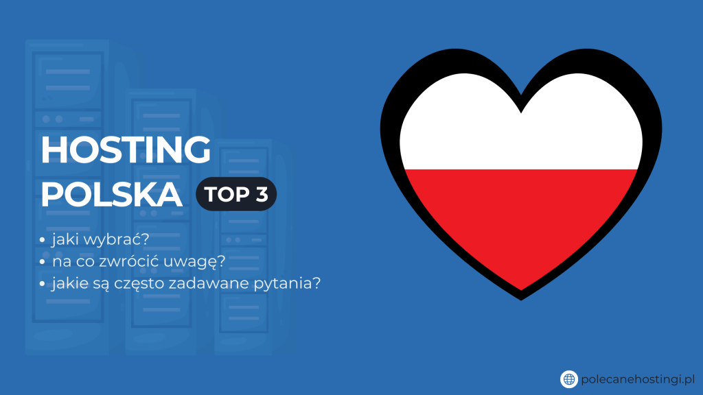 Banner o rankingu Top 3 hostingu w Polsce z ikoną serca w barwach flagi Polski.