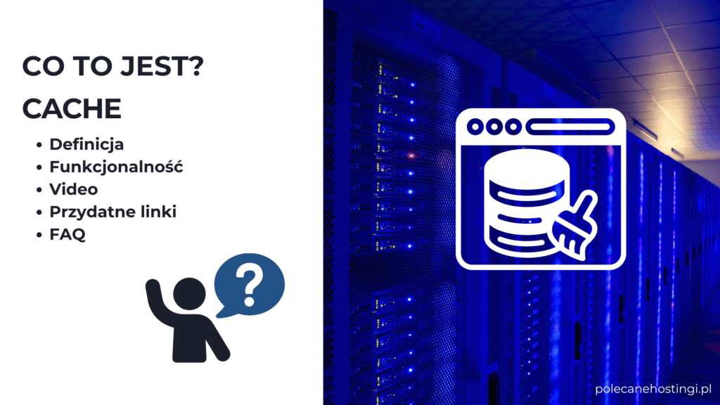 Cache – mechanizm przyspieszania ładowania stron